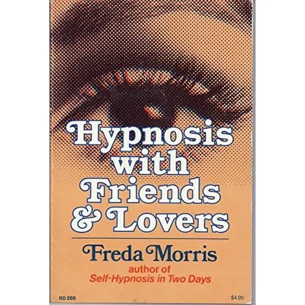 USED-Hypnosis With Friends and Lovers by Freda Morris (Paperback)