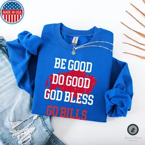 Josh Allen 17 MVP Sweatshirt, Be good, do good, God bless, go Bills sweatshirt, unisex sweatshirt, Buffalo Football