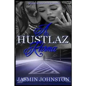 USED-A Hustlaz Karma: Part 2 by Johnston, Jasmin (Paperback)