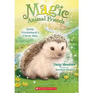 USED-Emily Prickleback's Clever Idea (Magic Animal Friends #6): Volume 6 by Meadows, Daisy (Paperback)