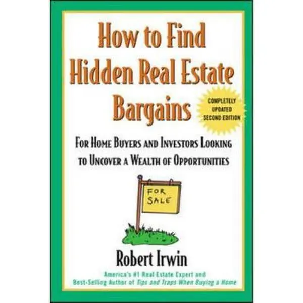 Used Paperback Book - How to Find Hidden Real Estate Bargains (2/E) by Robert Irwin - Revised with New Chapters for Homebuyers, Investing Guide (English), Like New