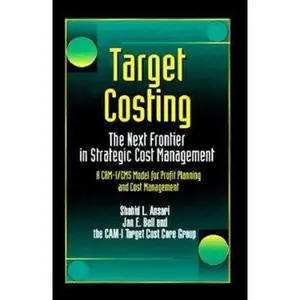 USED-Target Costing: The Next Frontier in Strategic Cost Management by Jan E. Bell (Hardcover)