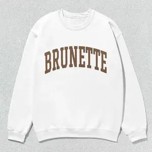 Brunette Sweatshirt Collegiate Crewneck Sweater Unisex