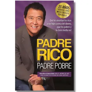 Rich Dad Poor Dad / Padre Rico, Padre Pobre Edición 25 Aniversario Spanish Edition