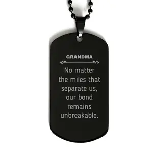 Grandma Long Distance Relationship Gifts, No matter the miles that separate us, Cute Love Black Dog Tag For Grandma, Birthday Christmas Unique Gifts For Grandma