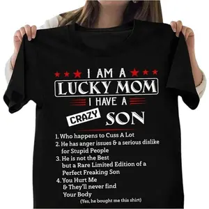 I Am A Lucky Mom I Have A Crazy Son T-Shirt, Mothers Day Shirt Gift For Mom From Son, Awesome Mom Shirt, Mom Life Shirt, Birthday Women Shirt Gift trendy t-shirts