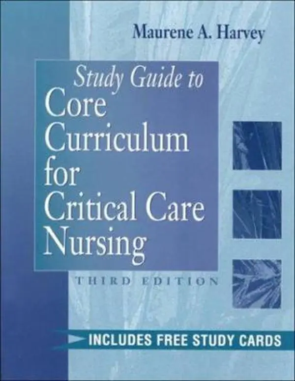 USED-Study Guide to Core Curriculum for Critical Care Nursing by Maurene A. Harvey MPH  RN  CCRN  FCCM (Paperback)