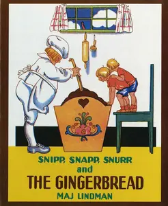 USED-Snipp, Snapp, Snurr and the Gingerbread by Lindman, Maj (Paperback)