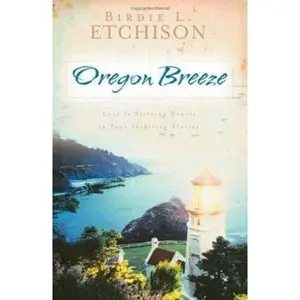 USED-Oregon Breeze: Finding Courtney/The Sea Beckons/Ring of Hope/Woodhaven Acres (Heartsong Novella Collection) by Birdie L. Etchison (Paperback)
