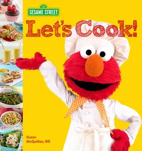 USED-Sesame Street Let's Cook! by Sesame Workshop (Hardcover)