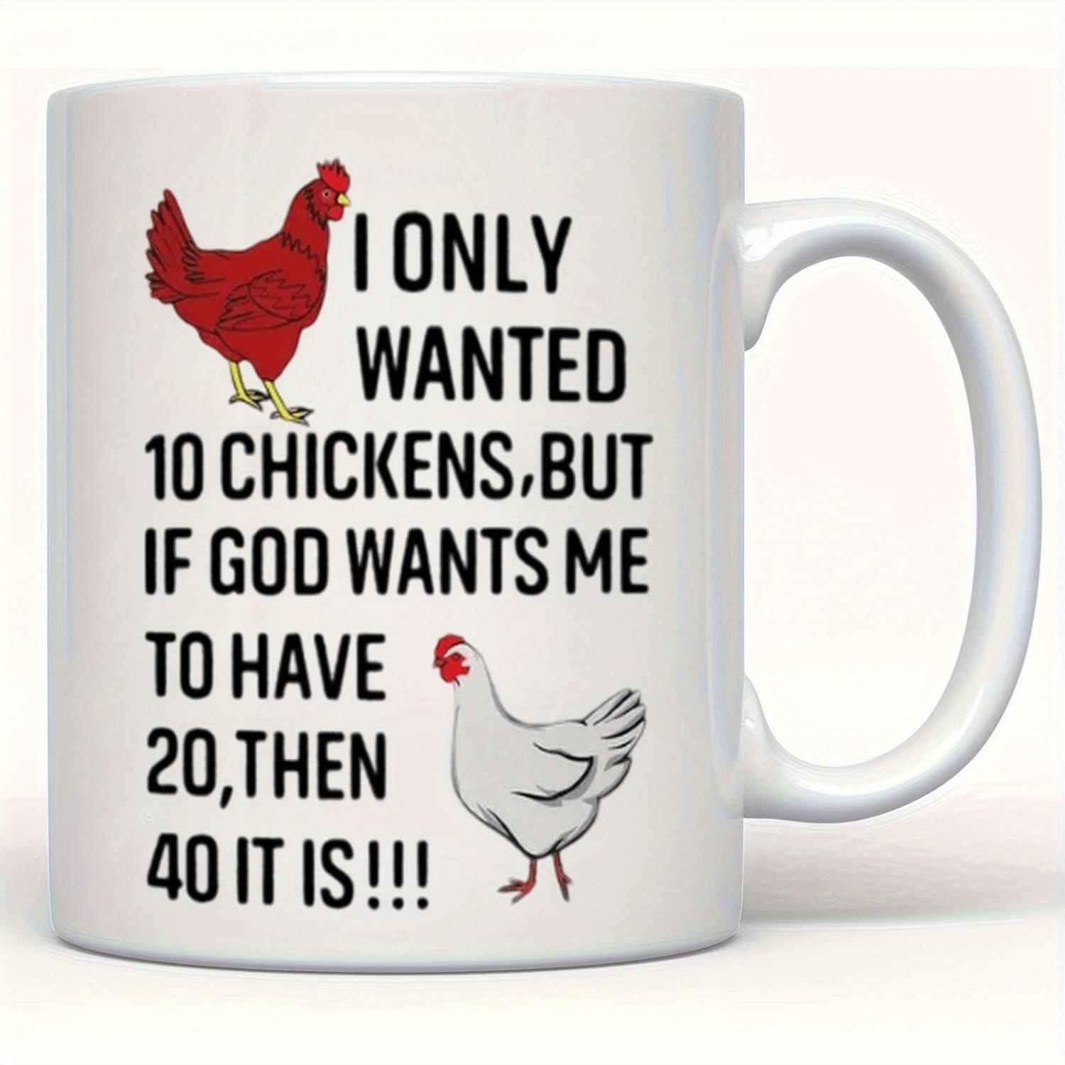 Humorous Chicken Lover'S Coffee Mug with Playful Rooster and Hen Design and Chicken Quote Perfect for Farmers and Poultry Enthusiasts