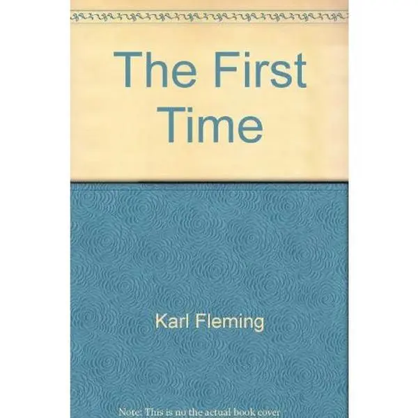 USED Book - The First Time by Karl Fleming (Unknown) - english