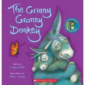 The Grinny Granny Donkey (a Wonky Donkey Book) -- Craig Smith, Paperback
