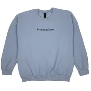 I wanna go home I need a nap fleece lined sweatshirt unisex fun top Embroidered