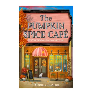 The Pumpkin Spice Café: Read the viral TikTok sensation romcom series, for fans of cozy and spicy romance in 2025! (Dream Harbor) (Book 1)