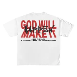 God will make it happen with printed short sleeved T-shirts Casual Round Neck