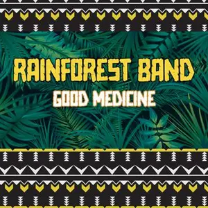 Rainforest Band - Good Medicine  [COMPACT DISC - CD]