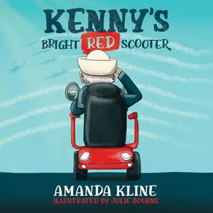 Kenny's Bright Red Scooter -- Amanda Kline, Paperback