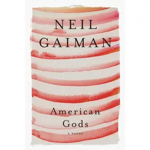 American Gods: A Novel by Neil Gaiman [Paperback Book]