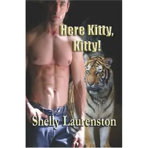 USED-Here Kitty, Kitty! by Shelly Laurenston (Paperback)