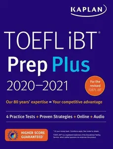USED-TOEFL IBT Prep Plus 2020-2021: 4 Practice Tests + Proven Strategies + Online + Audio by Kaplan Test Prep (Paperback)