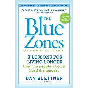 USED-The Blue Zones: 9 Lessons for Living Longer from the People Who've Lived the Longest by Buettner, Dan (Paperback)