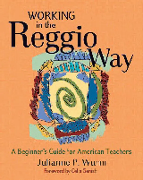 Reggio Way Beginner's Guide Workbook for American Teachers - Julianne Wurm, Redleaf Press Paperback for Classroom Transformation, Innovative Practices, Interactive Activities