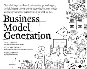 USED-Business Model Generation: A Handbook for Visionaries, Game Changers, and Challengers (portable version) by Alexander Osterwalder (Paperback)
