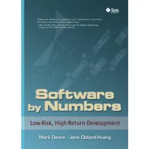 USED-Software by Numbers: Low-Risk, High-Return Development by Denne, Mark (Paperback)