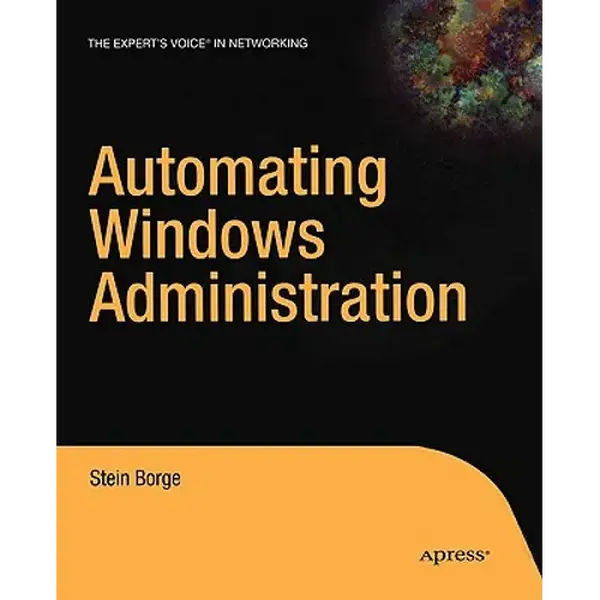 Automating Windows Administration - Paperback