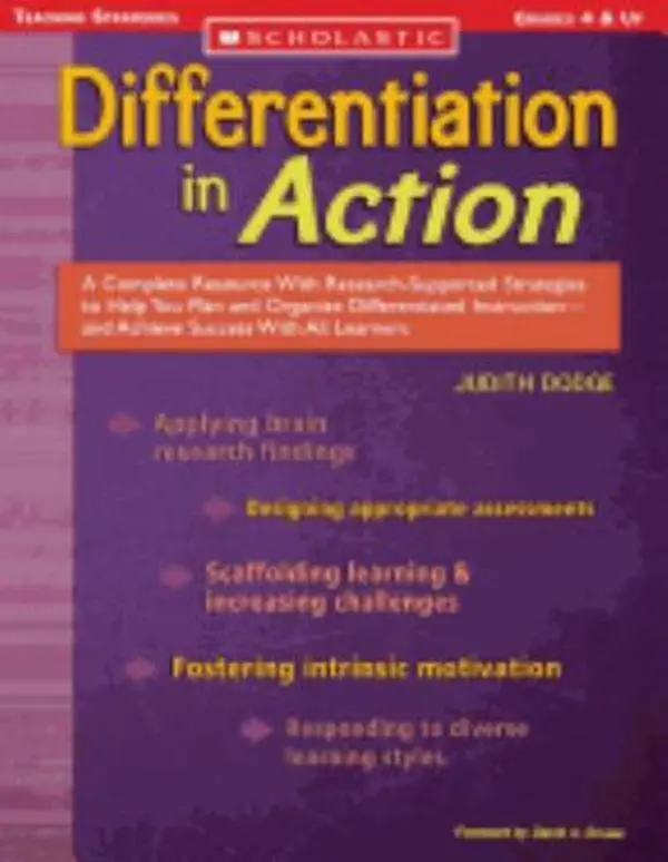 USED-Differentiation in Action: A Complete Resource with Research-Supported Strategies to Help You Plan and Organize Differentiated Instruction and Achieve by Dodge, Judith (Paperback)
