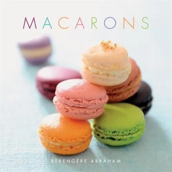 USED Book - Macarons by Bérengère Abraham (Hardcover) - english