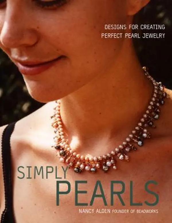 USED-Simply Pearls: Designs for Creating Perfect Pearl Jewelry by Nancy Alden (Paperback)