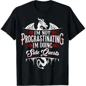 Soft & Comfy T shirt Not Procrastinating Side Quests Funny RPG Gamer Dragons T-Shirt