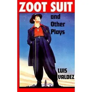 USED-Zoot Suit and Other Plays by Valdez, Luis (Paperback)