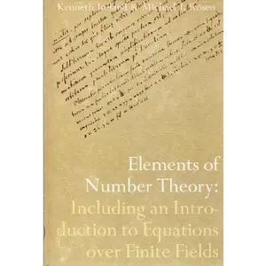USED Book - Elements of number theory;: Including an introduction to equations over finite fields by Ireland, Kenneth (Hardcover) - english