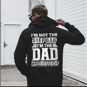 I'm not the step dad i'm the dad who stepped up Shirt, Top Menswear, Cotton Tee Shirt Casual Streetwear, Sweatshirt,Streetwear Human,Men's Casual Crew Neck T-Shirt, Menswear, Gift for Husband,  Unisex
