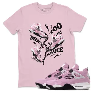 Unisex T-shirt to match Jordan 4 Orchid - Too Much Sauce. 100% Cotton for Casual Wear. Comfortable Summer Unisex T-Shirt to match Jordan Sneaker. Streetwear Style. urban outfitters
