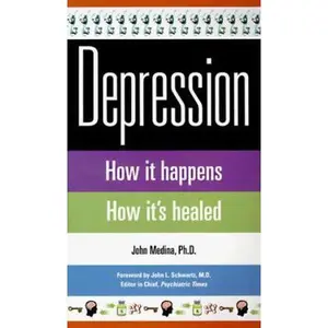 USED-Depression: How It Happens How It's Healed by John Medina (Paperback)