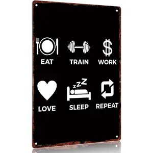 Vintage Aluminum Metal Sign, 12X8In, Eat Train Work Love Sleep Repeat Inspirational Quote Wall Decor, Retro Rustproof Metal Plaque for Gym Home Garage Man Cave Workout Room, Ideal Holiday Christmas Housewarming Gift