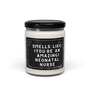 Funny Neonatal Nurse Gift - Smells Like You're an Amazing Neonatal Nurse Candle, Personalized Graduation Gift, NICU Nurse Gift