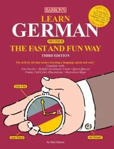 USED-Learn German the Fast and Fun Way (Fast and Fun Way Series) (English and German Edition) by Paul G. Graves (Paperback)