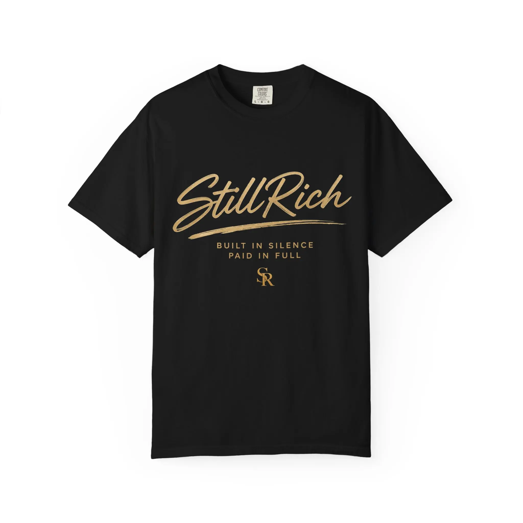 Still Rich T-shirt | They Sleep I Build Wealth Follows tee