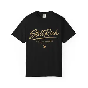 Still Rich T-shirt | They Sleep I Build Wealth Follows tee