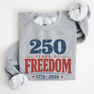 250 Years of Freedom, Vintage, Patriotic, USA, America Sweatshirt
