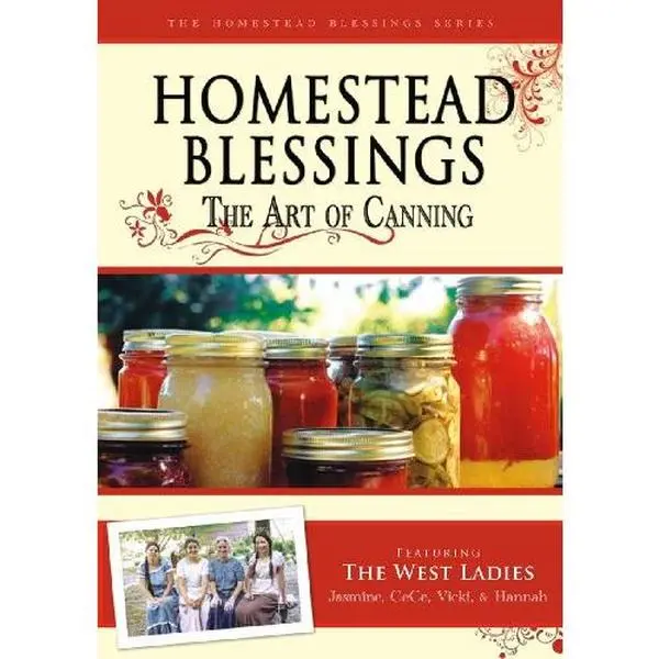 USED-Homestead Blessings: The Art of Canning (Unknown)