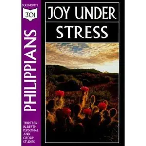 USED-Philippians: Joy Under Stress (301 Depth Bible Study) by Serendipity House (Paperback)