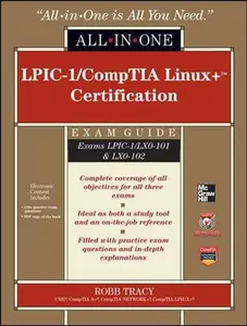 USED-LPIC-1/CompTIA Linux+ Certification All-In-One Exam Guide (All-In-One (McGraw Hill)) by Robb Tracy (Hardcover)