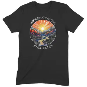 Broken Crayons Still Color – T-Shirt