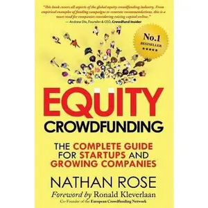USED-Equity Crowdfunding: The Complete Guide for Startups and Growing Companies by Rose, Nathan (Paperback)